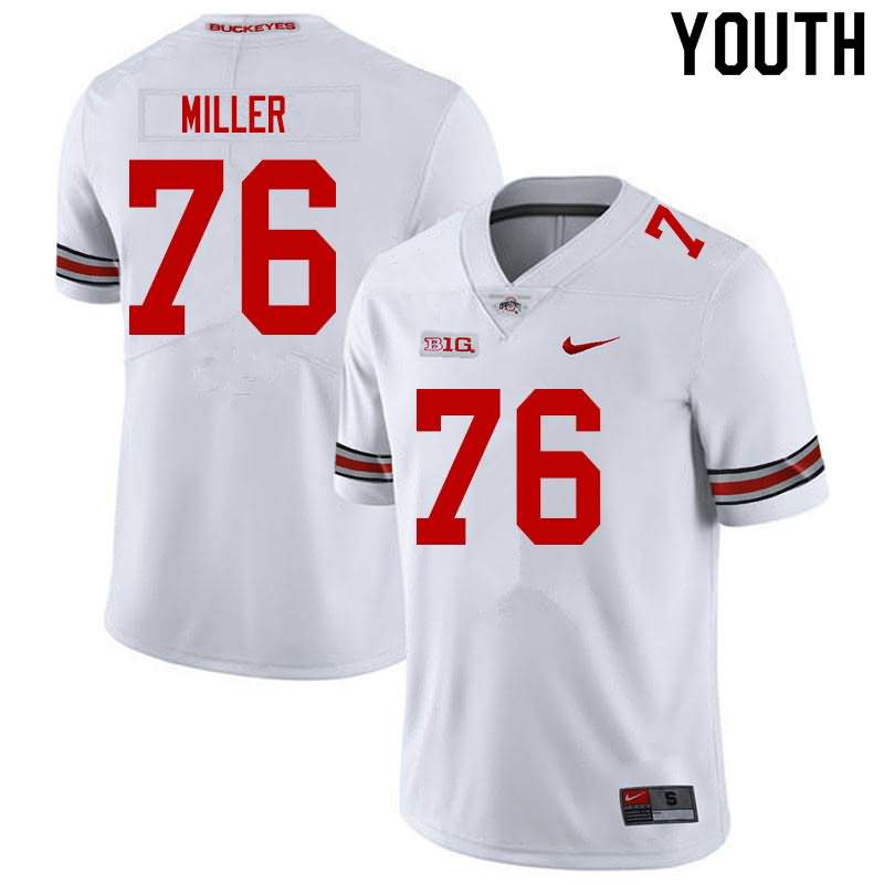 Youth Nike Ohio State Buckeyes Harry Miller #76 White College Football Jersey Style SHS36Q7G